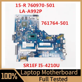 760970-501 760970-001 760970-601 761764-501 Pentru HP 15-R Laptop Motheboard LA-A992P W/ SR1EF I5-4210U CPU GT820M 100% Testat Bun