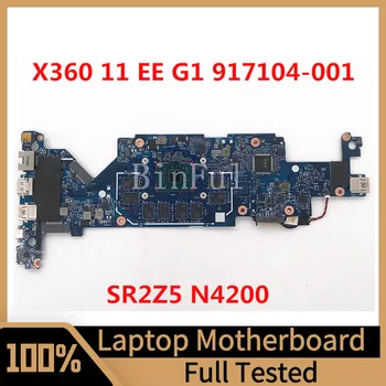 917104-001 917104-501 917104-601 Pentru HP X360 11 EE G1 Laptop Placa de baza 6050A2881001-MB-A01 W/SR2Z5 N4200 CPU 4GB 100%Testat OK