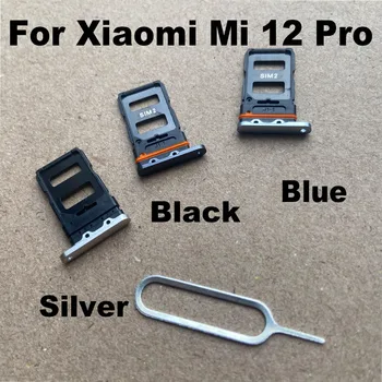 Cartela Sim originală Tava Pentru Xiaomi MI 12 Pro Cartelei Sim Slot adaptor Micro SD Tava de Titular, Cu acces Gratuit la Scoatere Pin 5G
