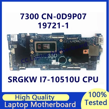 CN-0D9P07 0D9P07 D9P07 Placa de baza Pentru Dell 7300 Laptop Placa de baza Cu SRGKW I7-10510U CPU 19721-1 100% Testate Complet de Lucru Bine
