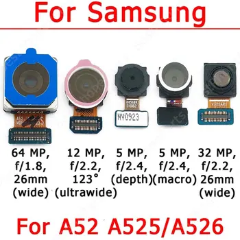 Front Camera Din Spate Pentru Samsung Galaxy A52 A525 A526 Spate Spate Selfie Frontală Cu Care Se Confruntă Camera Module Flex Piese De Schimb