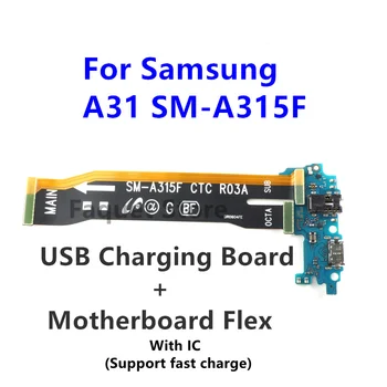 NOUL USB Port de Încărcare de Andocare Conectorul de pe Placa Principală Placa de baza Cablu Flex Pentru Samsung Galaxy A31 A315 SM-A315F