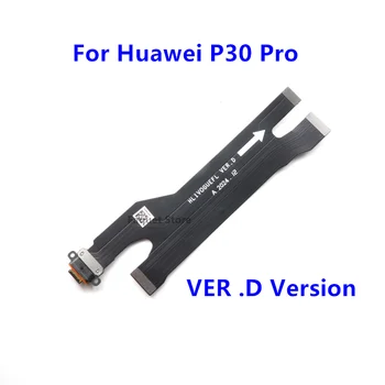 Original Pentru Huawei P30 Pro USB de Tip C de Încărcare de Andocare Port de Încărcare Coada Mufa din Spate Flex Cablul piesa de schimb