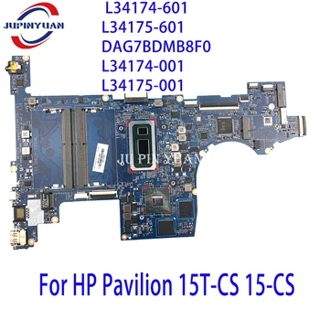 Pentru HP Pavilion 15-CS 15-CS Laptop Placa de baza L34174-601 L34175-601 Placa de baza DAG7BDMB8F0 L34174-001 L34175-001 Testate Complet