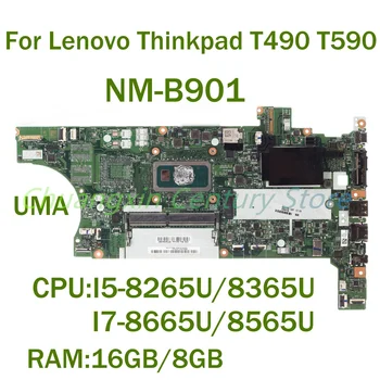 Pentru Lenovo Thinkpad T490 T590 Laptop placa de baza NM-B901 cu CPU: I5-8265U/8365U I7-8665U/8565U RAM: 16GB/8GB 100% Testat Wrok