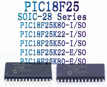 PIC18F25K80-I/AȘA PIC18F25K22-I/AȘA PIC18F25K50-I/AȘA PIC18F25K22-E/AȘA PIC18F25K80-E/AȘA Microcontroler(MCU/MPU/SOC) IC Cip