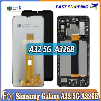 Testat Pentru Samsung Galaxy A32 5G A326 Display LCD Touch Screen pentru Samsung A32 5G SM-A326B SM-A326BR Inlocuire LCD